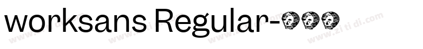 worksans Regular字体转换